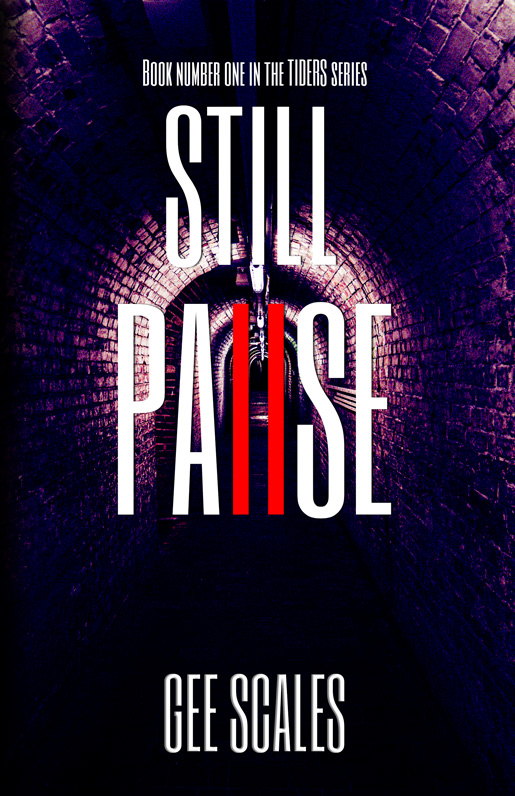 Still Pause — Book One of The Tiders